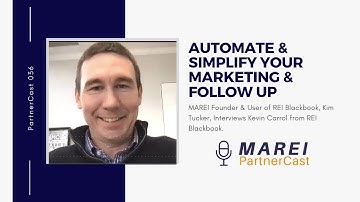 MAREI PartnerCast 036:    Automation and Marketing Using REI Blackbook featuring Kevin Carrol