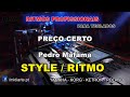 ♫ Ritmo / Style - PREÇO CERTO - Pedro Mafama