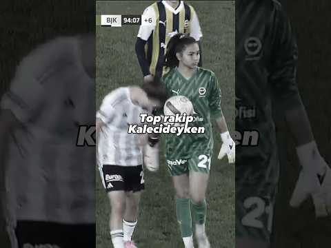 BEŞİKTAŞ FENERBAHÇE KADIN FUTBOLU MAÇINDA ATILAN İNANILMAZ SAÇMA GOL😅 #football #shorts