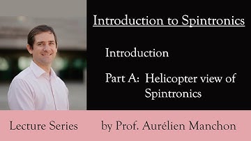 L0PA Introduction to Spintronics: Helicopter View of Spintronics [ENG]