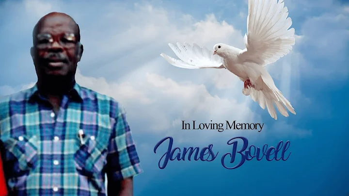 Celebrating the Life of James Rupert Bovell
