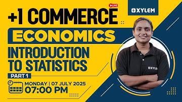 Plus One Commerce - Economics | Introduction To Statistics - Part 1 | Xylem Plus One Commerce