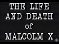 The Life and Death of Malcom X (1992) | Home Video Documentary