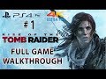 Rise of the tomb raider  1  full game walkthrough  ps4 pro  4k ultra  2160p 