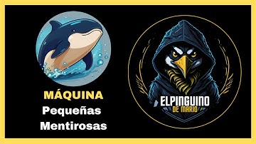 Máquina Pequeñas Mentirosas DockerLabs | Hacking Ético y Ciberseguridad  (PinguDirecto #169)