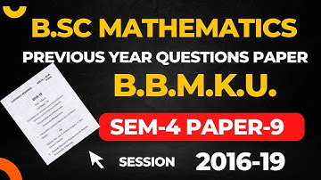 SEMESTER 4 CORE 9 MATHS HONOURS SESSION 2016-19 BBMKU DHANBAD
