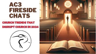 EP 00010 | 7 Church Trends That Will Disrupt the Church in 2024