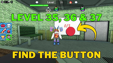 How To Complete Roblox Find The Button Levels 35, 36 & 37 | World 1