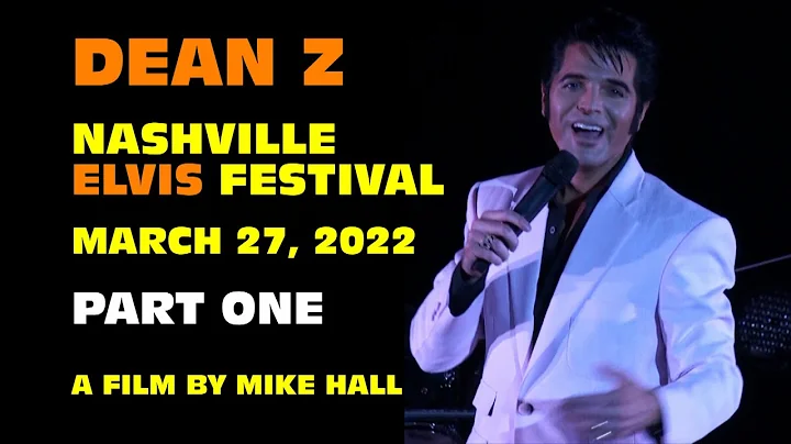 Dean Z-Nashville Elvis Festival 2022 PART ONE