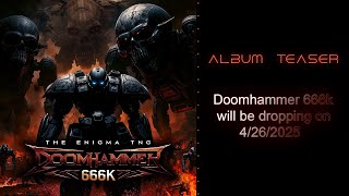The Enigma TNG -- "Doomhammer 666k" Album Teaser