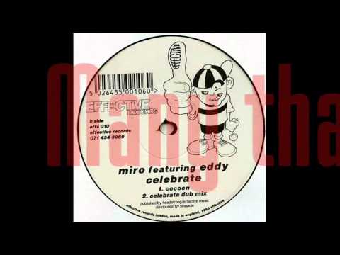 Miro Feat. Eddy - Celebrate (Dub Mix)