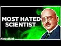 The Scientist Who Saved Three BILLION Yet Is Hated