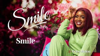Tracy Melon  Smile Official Audio