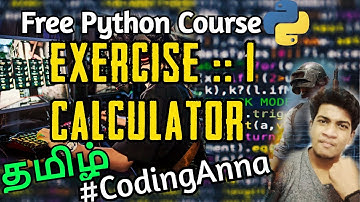 #7 Exercise 1 Calculator || Solution || Free Python Course || Coding Anna