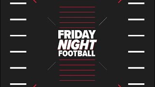 Friday Night Football: Week 6 highlights, final scores