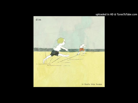 Dim - It