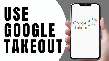 How to Use Google Takeout | Complete Guide