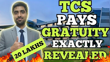 TCS Gratuity Payment Revealed 😱 Amazing Up to 20 Lakhs Benefits 🔥