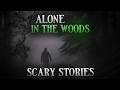10 Terrifying True Stories of Being ALONE in the Woods | Mr Skeleton Collection