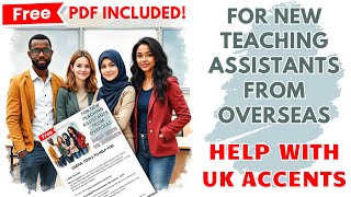 For New Teaching Assistants From Overseas Help With Uk Accents