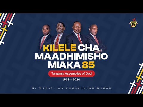 MAADHIMISHO YA MIAKA 85 YA TAG 14 JULY 2024