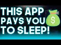 App That Pays You To Sleep! | Earn money while sleeping app in 2020! | Get paid to sleep apps 2020!