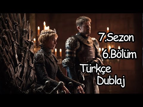 Game Of Thrones 7.sezon 6.bölüm (Türkçe Dublaj -1080p)