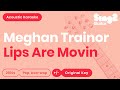 Lips Are Movin (Acoustic Guitar Karaoke demo) Meghan Trainor