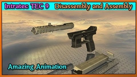 Intratec TEC 9 | Complete Disassembly and Assembly | Fast and Detailed | Amazing Animation