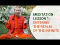 Meditation lesson one entering the realm of the infinite