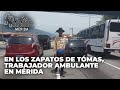 En Los Zapatos de Tómas: Trabajador ambulante en Mérida