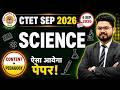CTET Sep 2026 | CTET Science Pedagogy PYQ's | CTET Science Pedagogy Paper 2 | CTET Science in Hindi