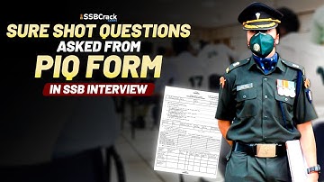 Sure Shot Questions Asked From PIQ Form In SSB Interview