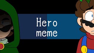 Hero meme | Super Mario | Prisoner Luigi Au