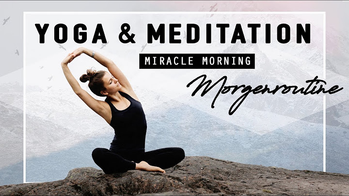 Yoga & Meditation Morgenroutine | Selbstbewusst, Positiv & Dankbar in deinen Tag starten!