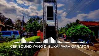 CEK SOUND.YANG DI SUKAI PARA OPERATOR