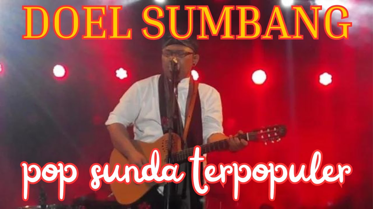 Pop Sunda Campuran Kenangan Doel Sumbang Paling Sering Di Cari - YouTube