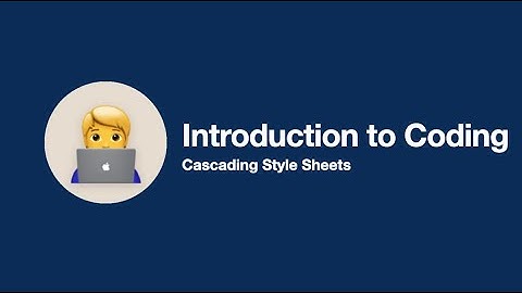4. Cascading Style Sheets (CSS)