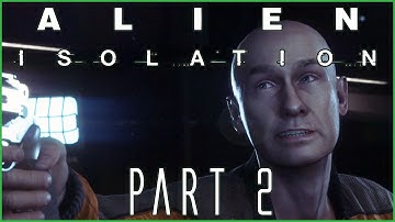 Alien Isolation Hard Walkthrough: Axel - Part 2