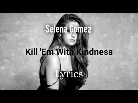 selena-gomez---kill-'em-with-kindness-[lyric-video]
