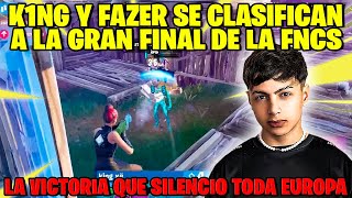 K1NG Y FAZER SE CLASIFICAN A LA GRAN FINAL DE LA FNCS CON UNA VICTORIA QUE SILENCIO A TODA EUROPA