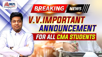 BREAKING NEWS - V.Important Announcement 4 CMA Student | Mohit Agarwal