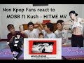 MOBB - HITME MV REACTION ( I GOT A PUNCH ) INDONESIAN GUYS