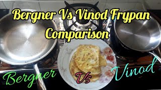 Bergner Vs Vinod Comparison of Frypans/Triply Stainless steel Frypans in India/Meyer Frypan/wok pan