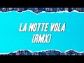 Olly, JVLI - La Notte Vola (RMX) ft. Lorella Cuccarini [Testo]