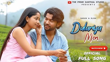 DULARIYA MON | NEW SANTALI SONG 2025 | SAGUN & ELISA #santali #newsantalisong2025 