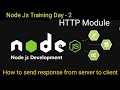 #nodejs #node Node Js Training Day - 2 | Http Module | How to send respond from server to client