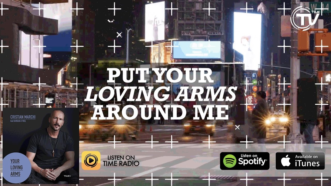 Cristian Marchi Feat. Barbara O'Neil - Your Loving Arms Time Records
