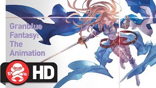 Granblue Fantasy: The Animation - Official Trailer