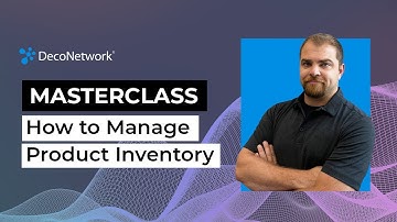 How to Manage Product Inventory within DecoNetwork - Masterclass